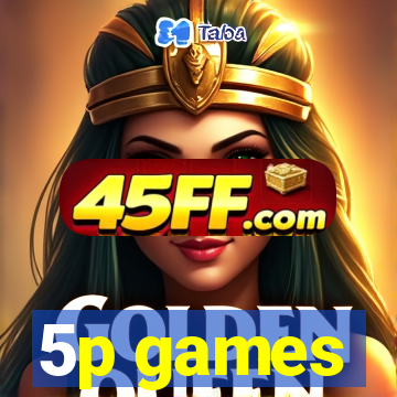 5p games